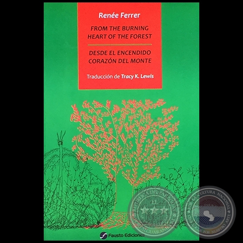 DESDE EL ENCENDIDO CORAZÓN DEL MONTE - Autora: RENÉE FERRER - Año 2011